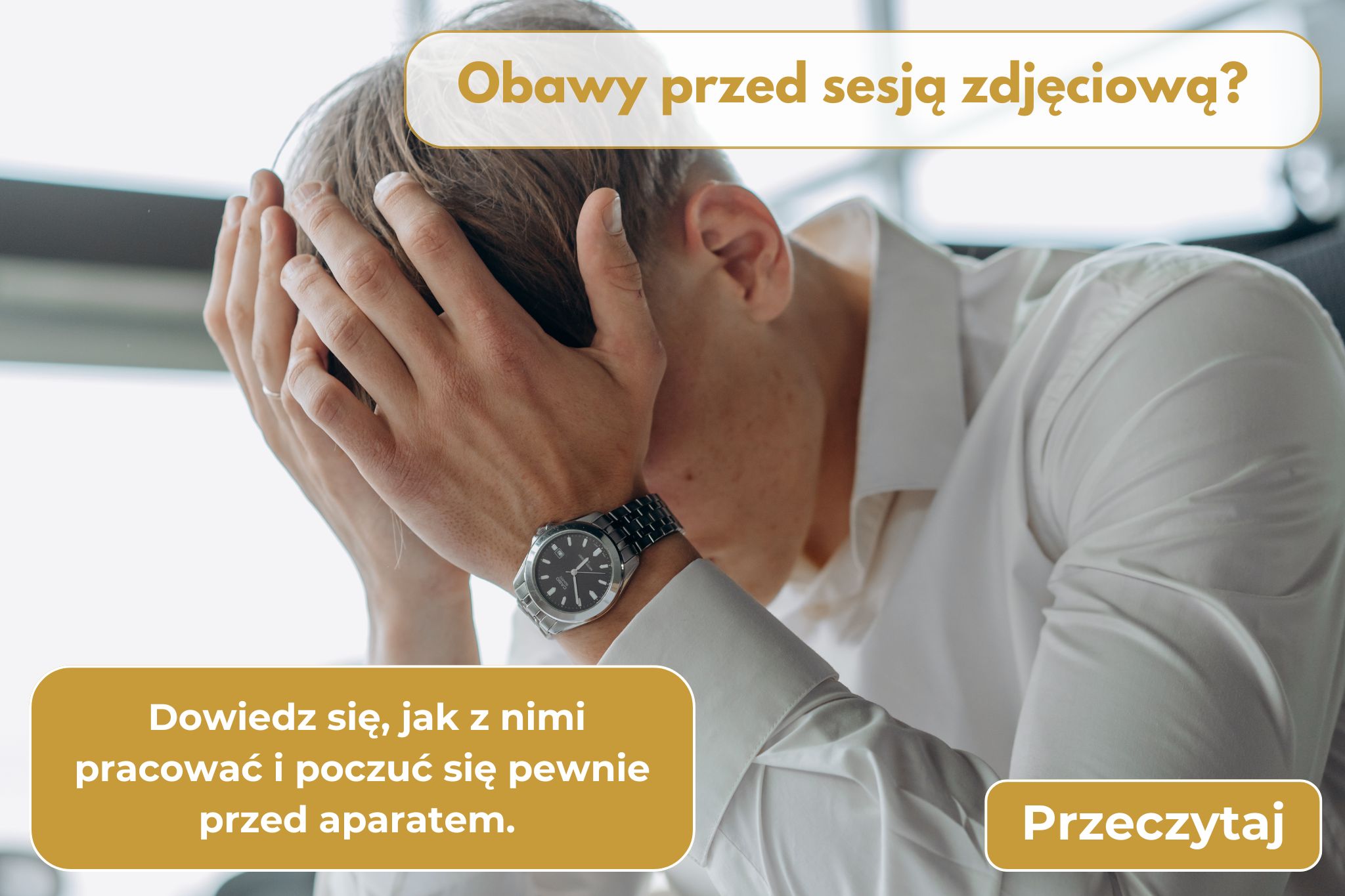 Obawy przed biznesową sesją zdjęciową